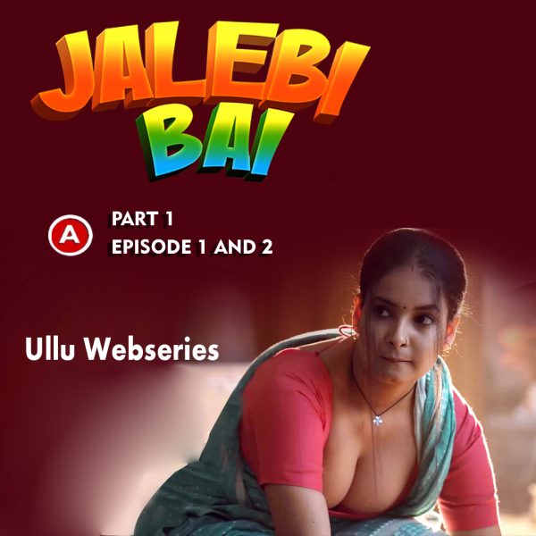 ullu-web-series-jalebi-bai-part-1-cast